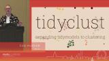 Emil Hvitfeldt | tidyclust - expanding tidymodels to clustering | RStudio (2022)